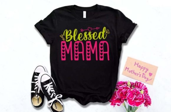 Download Blessed Mama Mother's Day T Shirt - Blessed Collection