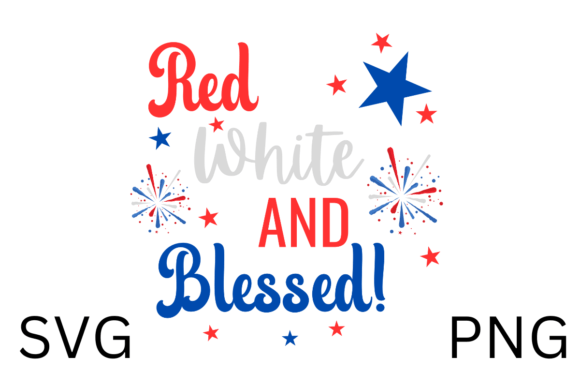 Download Red White and Blessed SVG July 4th PNG - Blessed Collection